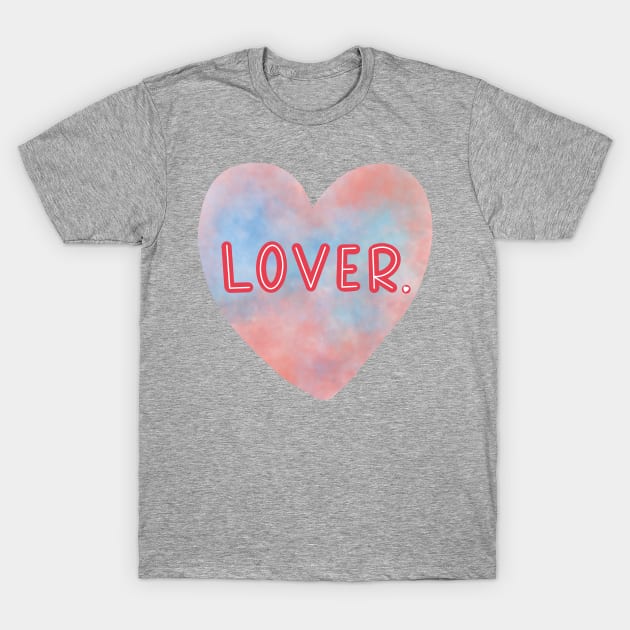 Lover T-Shirt by crankycranium